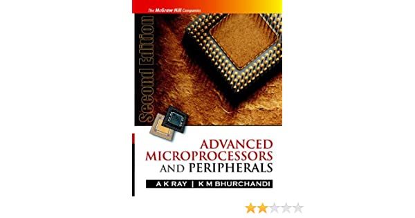 advanced microprocessors and peripherals by ak ray pdf